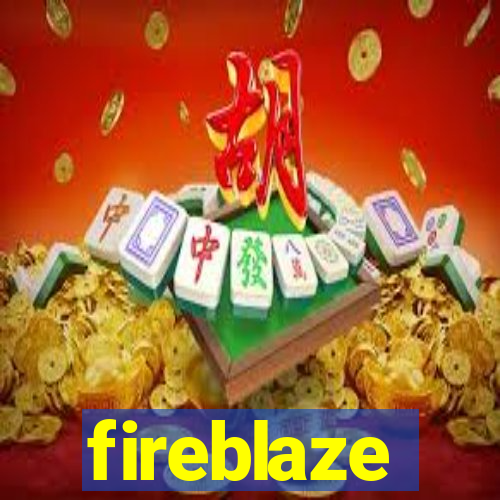 fireblaze