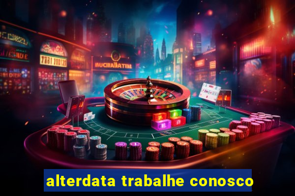 alterdata trabalhe conosco