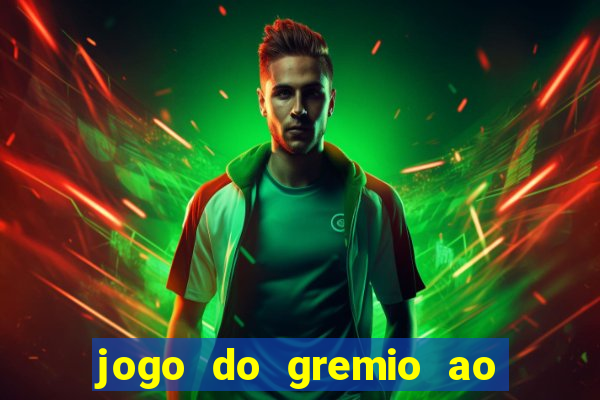 jogo do gremio ao vivo hd