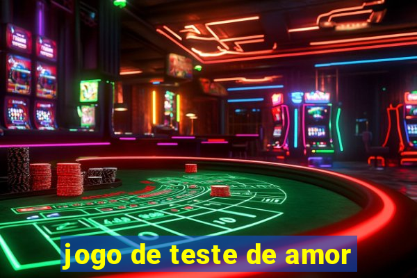 jogo de teste de amor