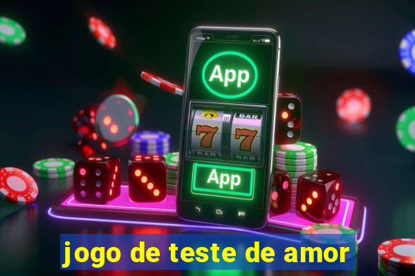 jogo de teste de amor