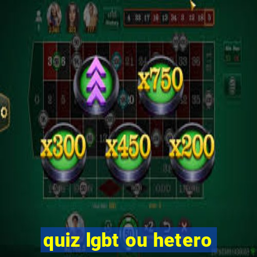 quiz lgbt ou hetero