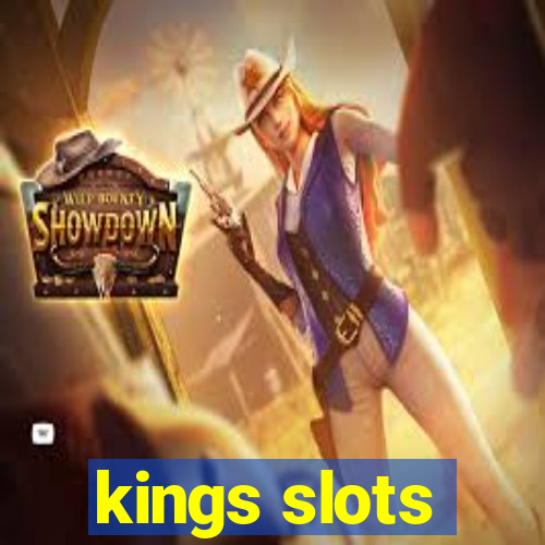 kings slots