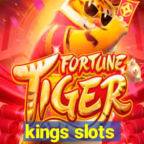 kings slots