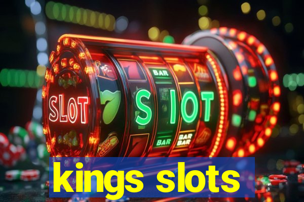 kings slots