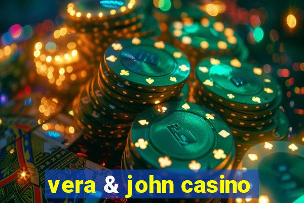 vera & john casino