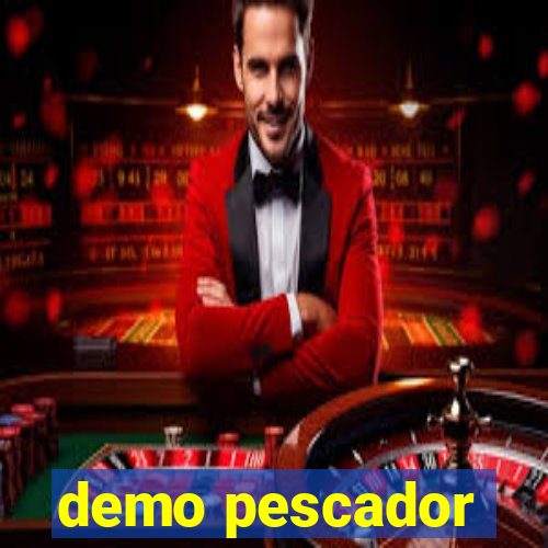 demo pescador