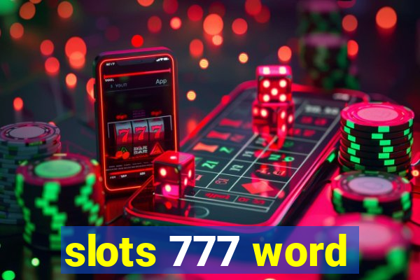 slots 777 word