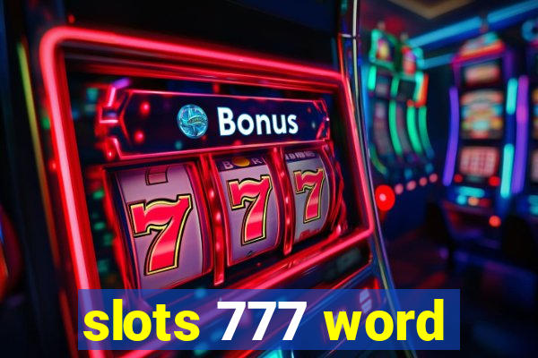 slots 777 word