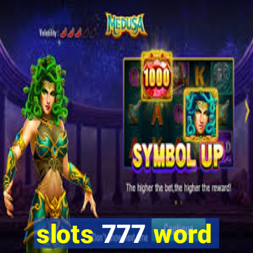 slots 777 word