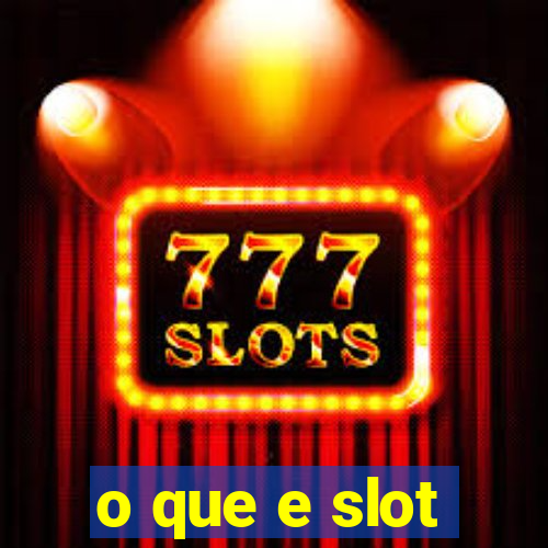 o que e slot