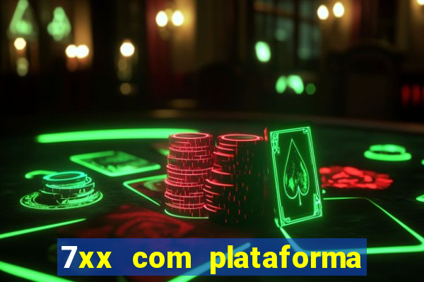 7xx com plataforma de jogos