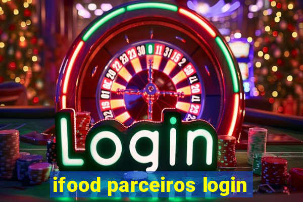 ifood parceiros login