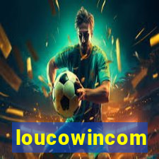 loucowincom