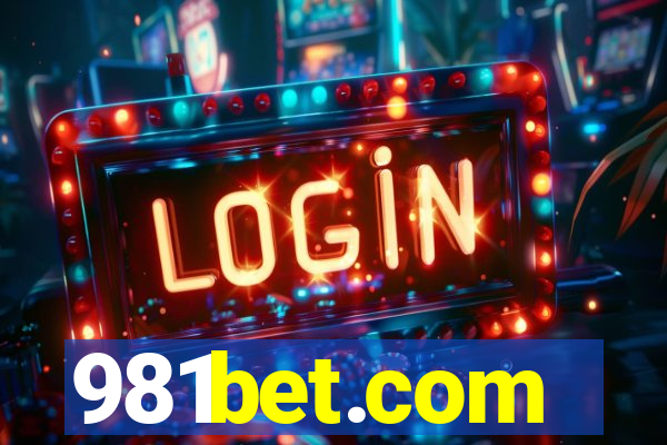 981bet.com