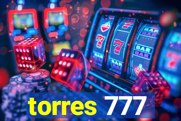 torres 777