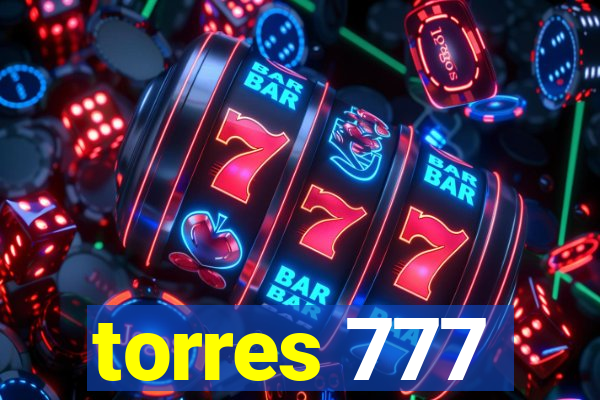 torres 777