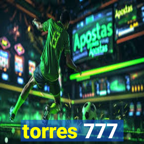 torres 777