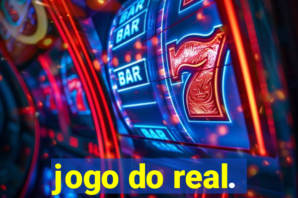 jogo do real.