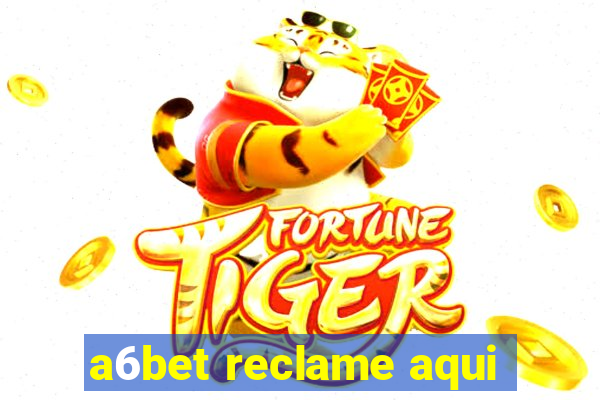 a6bet reclame aqui