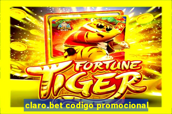 claro.bet codigo promocional