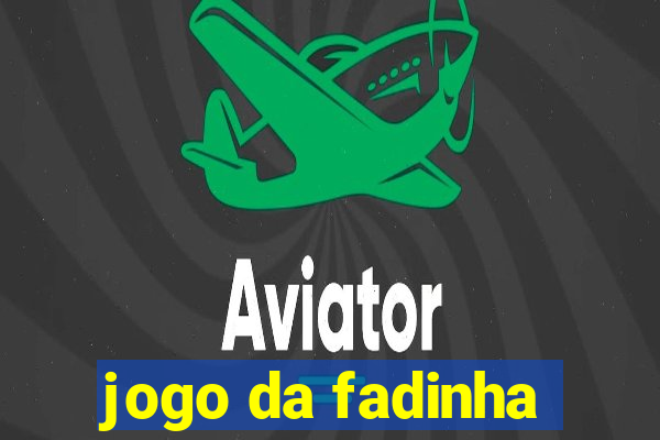 jogo da fadinha