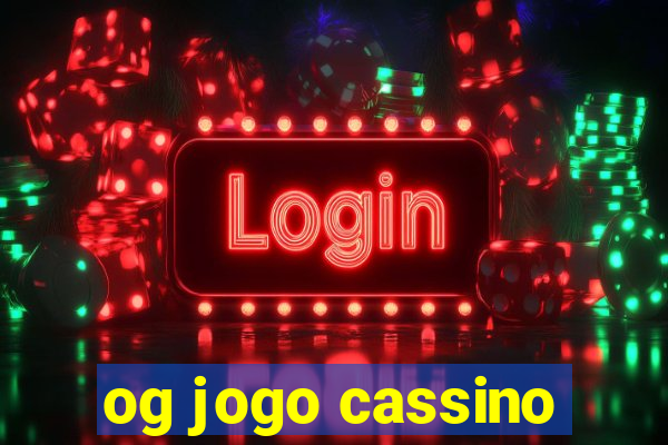 og jogo cassino