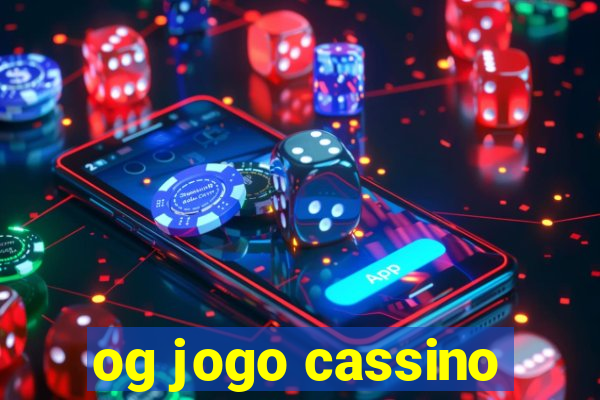 og jogo cassino