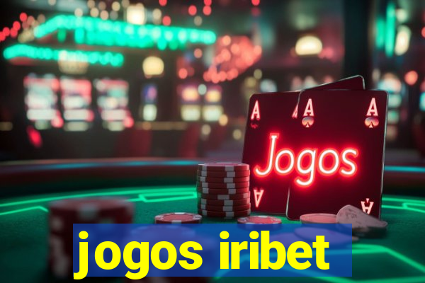 jogos iribet