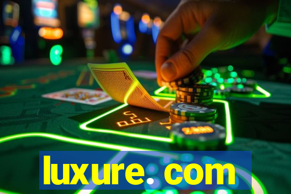 luxure. com