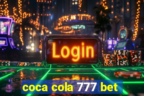 coca cola 777 bet