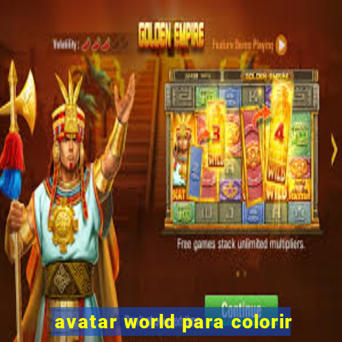 avatar world para colorir