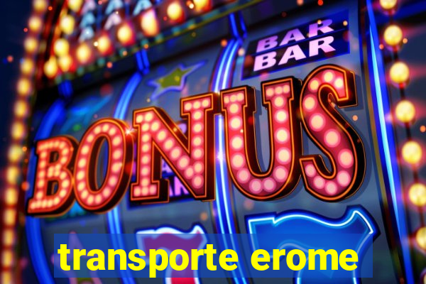 transporte erome