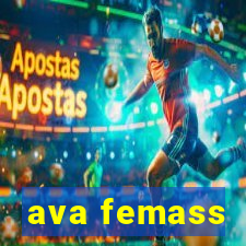 ava femass