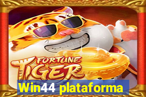 Win44 plataforma