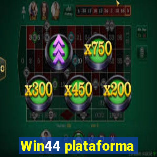 Win44 plataforma