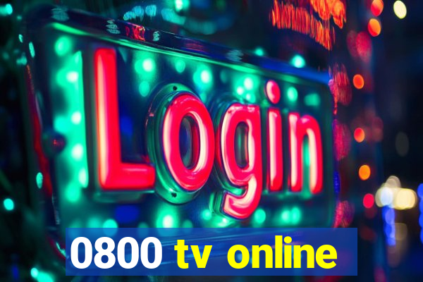 0800 tv online