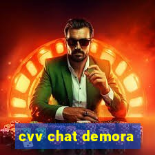 cvv chat demora