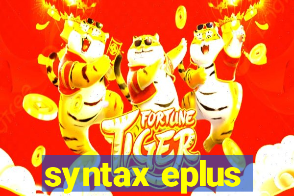 syntax eplus