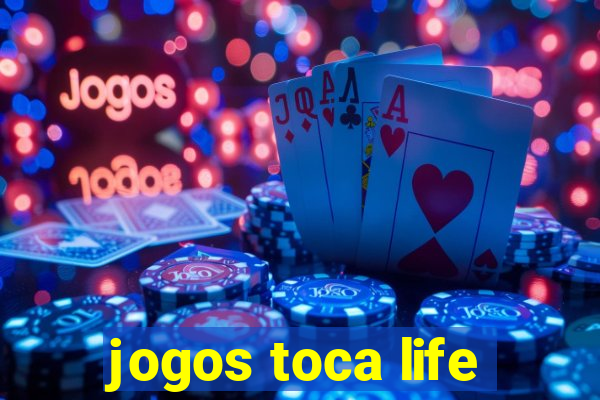 jogos toca life