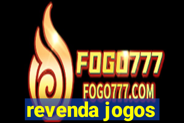 revenda jogos