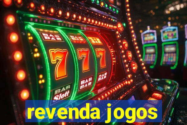 revenda jogos