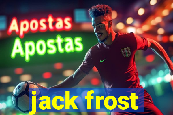 jack frost