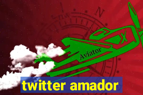 twitter amador