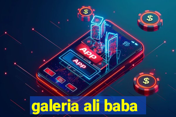 galeria ali baba