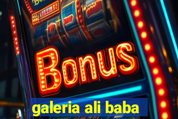 galeria ali baba