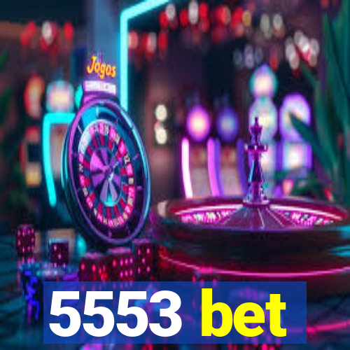 5553 bet