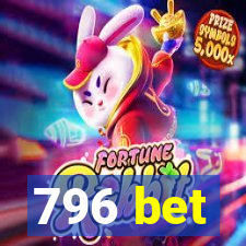 796 bet