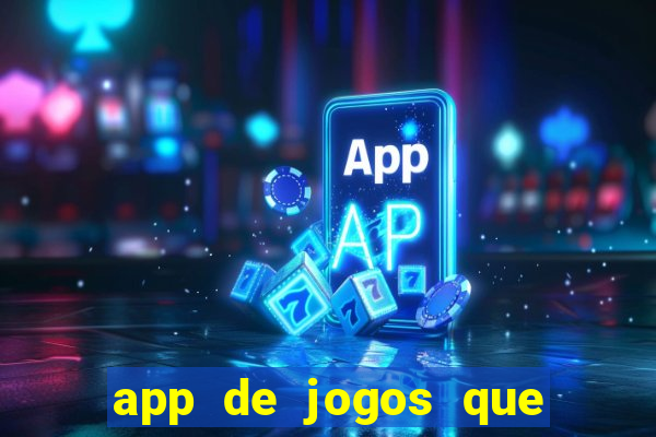 app de jogos que pagam de verdade