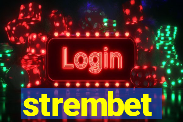 strembet